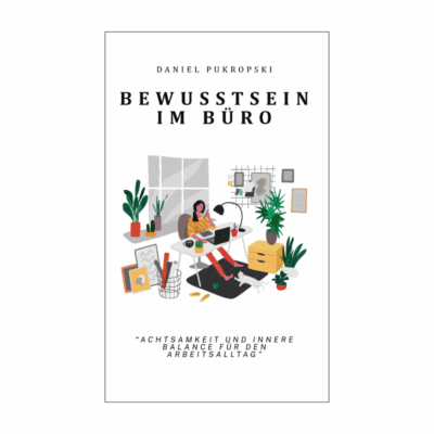 Bewusstsein im Büro