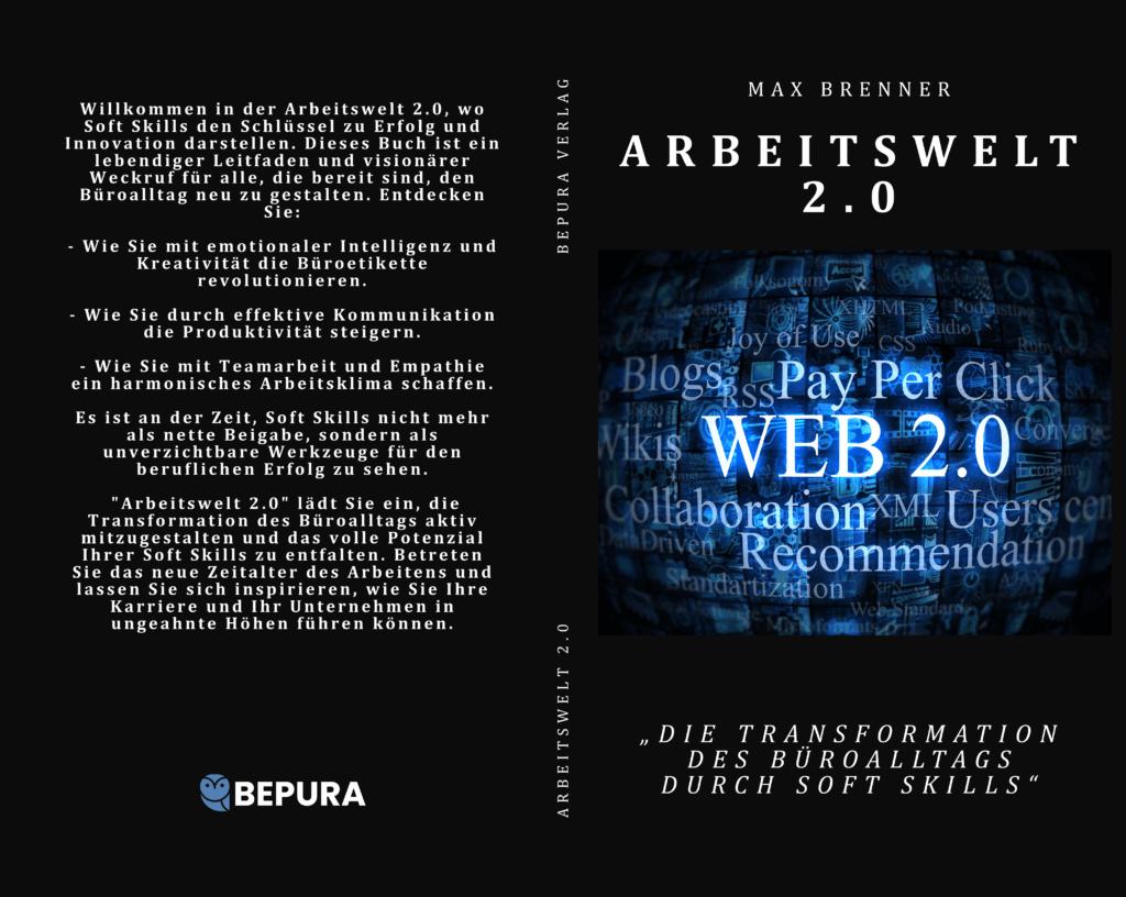 Mach Dein LEBEN zuBePu verlag 233.6 x 186 mm 233.3 x 186 mm 6 1 Die Arbeitswelt 2.0 – Mit Arbeitswelt 2.0: Die Transformation des Büroalltags durch Soft Skills echte Fortschritte erzielen