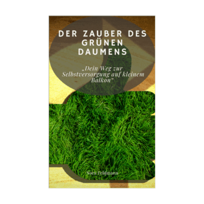Der Zauber des grünen Daumens