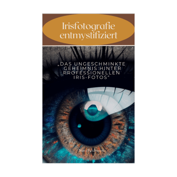 Irisfotografie entmystifiziert