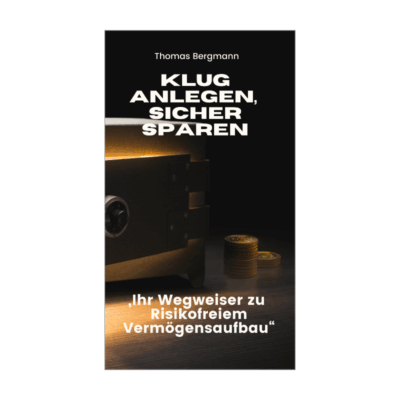 Klug Anlegen, Sicher Sparen