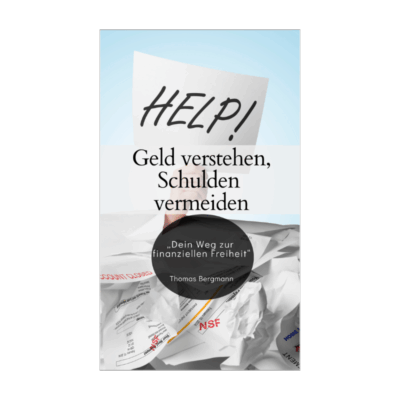 Geld verstehen, Schulden vermeiden