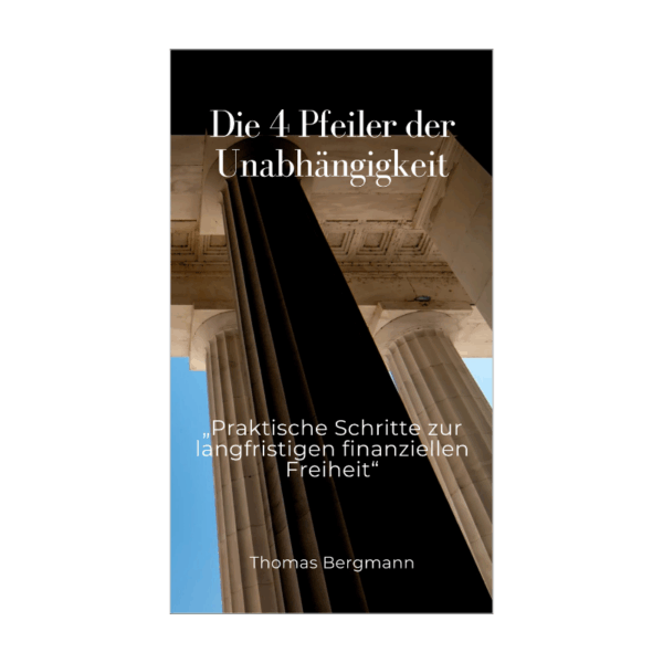 Die 4 Pfeiler der Unabhängigkeit