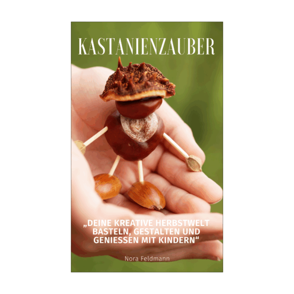 Kastanienzauber