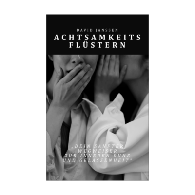 Achtsamkeits flüstern