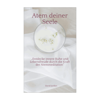 Atem deiner Seele