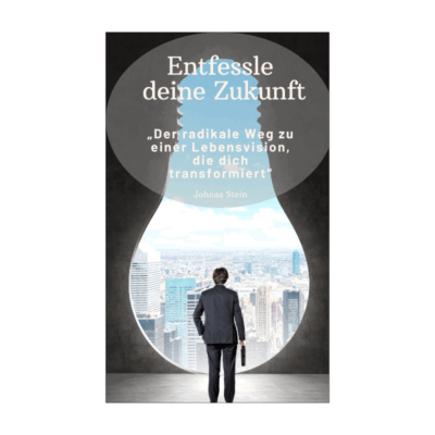 Entfessle deine Zukunft