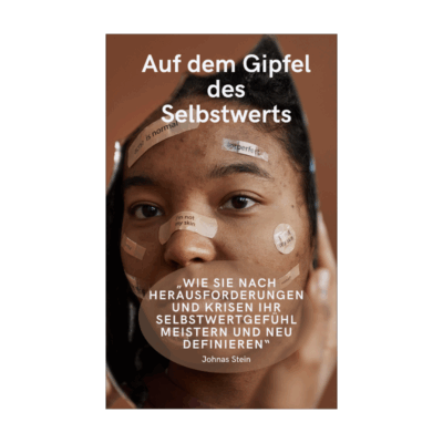 Auf dem Gipfel des Selbstwerts
