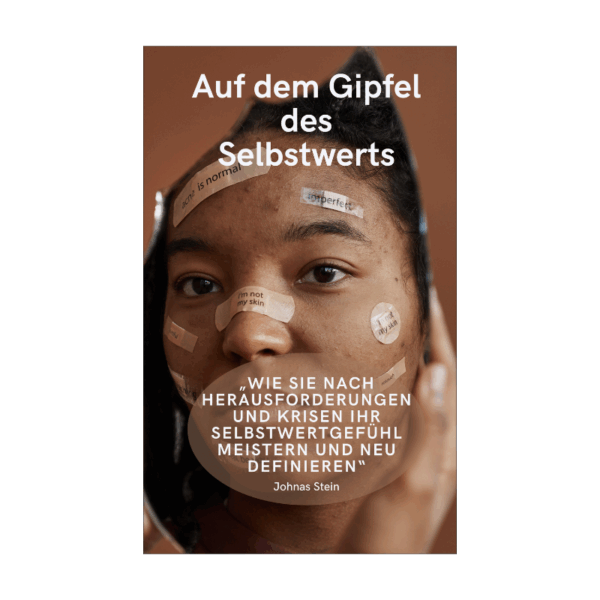 Auf dem Gipfel des Selbstwerts