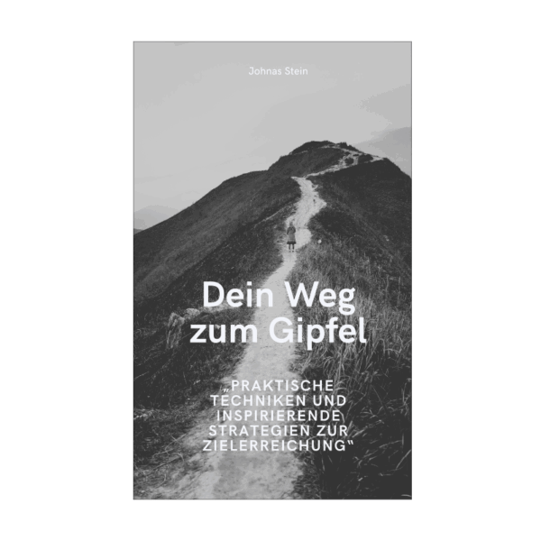 Dein Weg zum Gipfel
