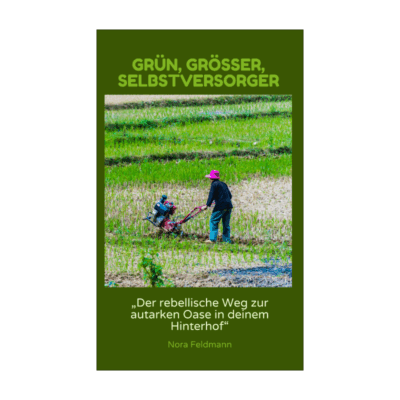 Grün, Größer, Selbstversorger