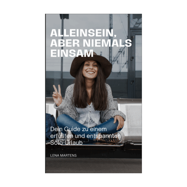 Alleinsein, aber niemals einsam