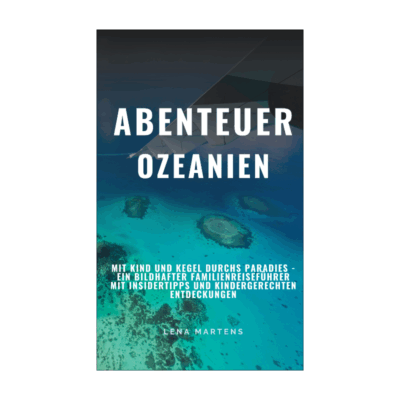 Abenteuer Ozeanien