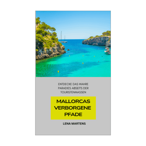 Mallorcas verborgene Pfade