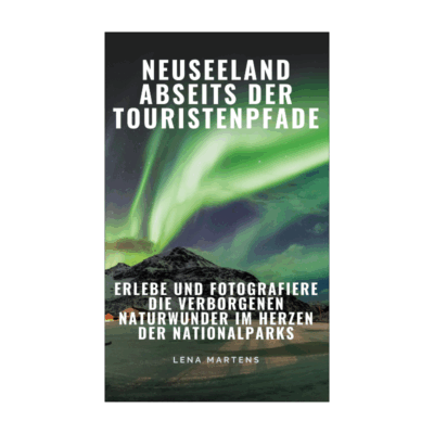 Neuseeland Abseits der Touristenpfade