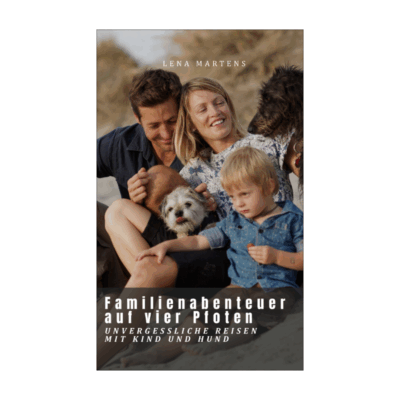 Familienabenteuer auf vier Pfoten