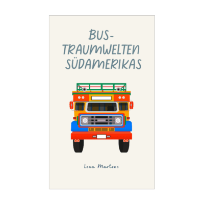 Bus Traumwelten Südamerikas