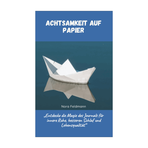 Achtsamkeit auf Papier