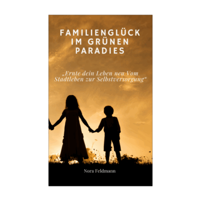 Familienglück im grünen Paradies