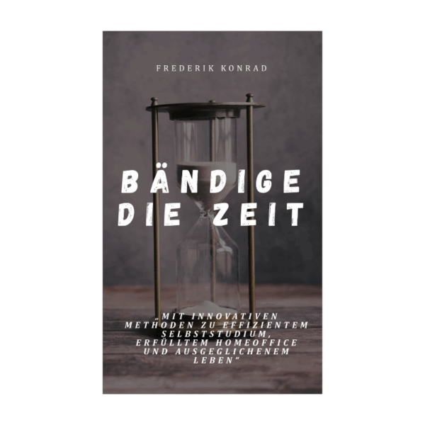 Bändige die Zeit