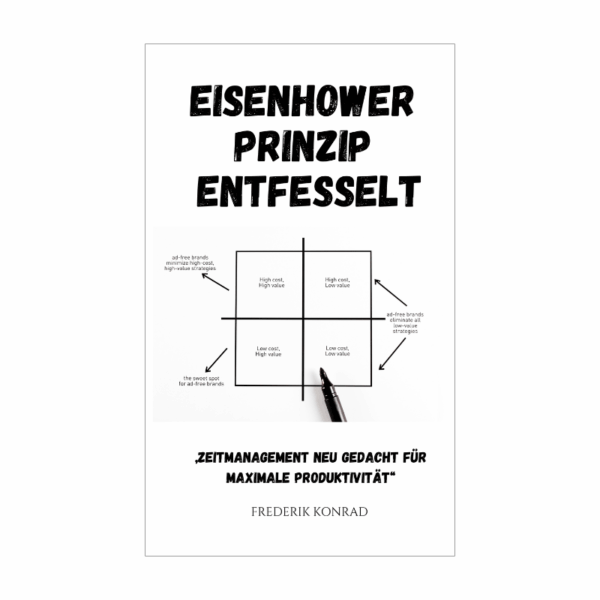 Eisenhower Prinzip entfesselt