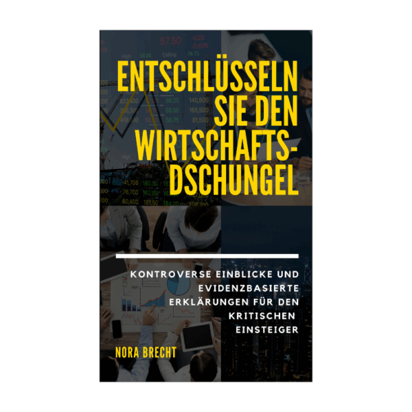 Entschlüsseln Sie den Wirtschaftsdschungel