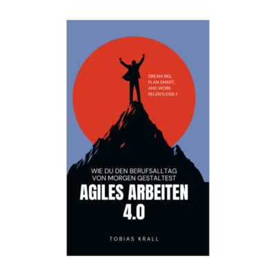 Agiles Arbeiten 4.0