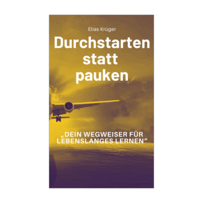 Durchstarten statt pauken