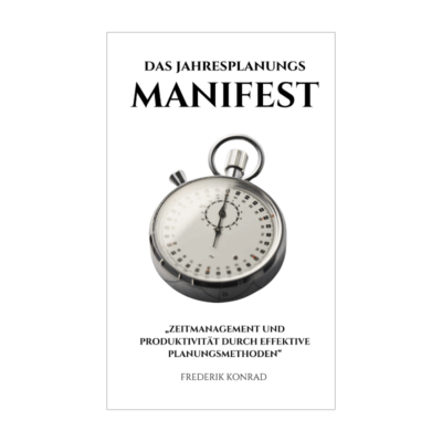 Das Jahresplanungs Manifest