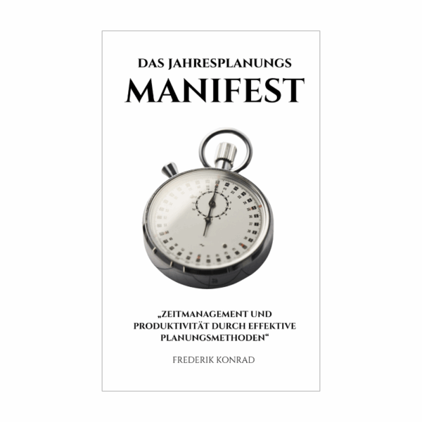 Das Jahresplanungs Manifest