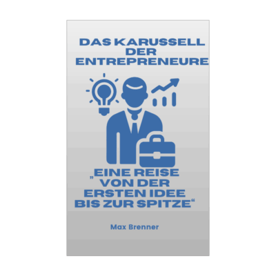 Das Karussell der Entrepreneure
