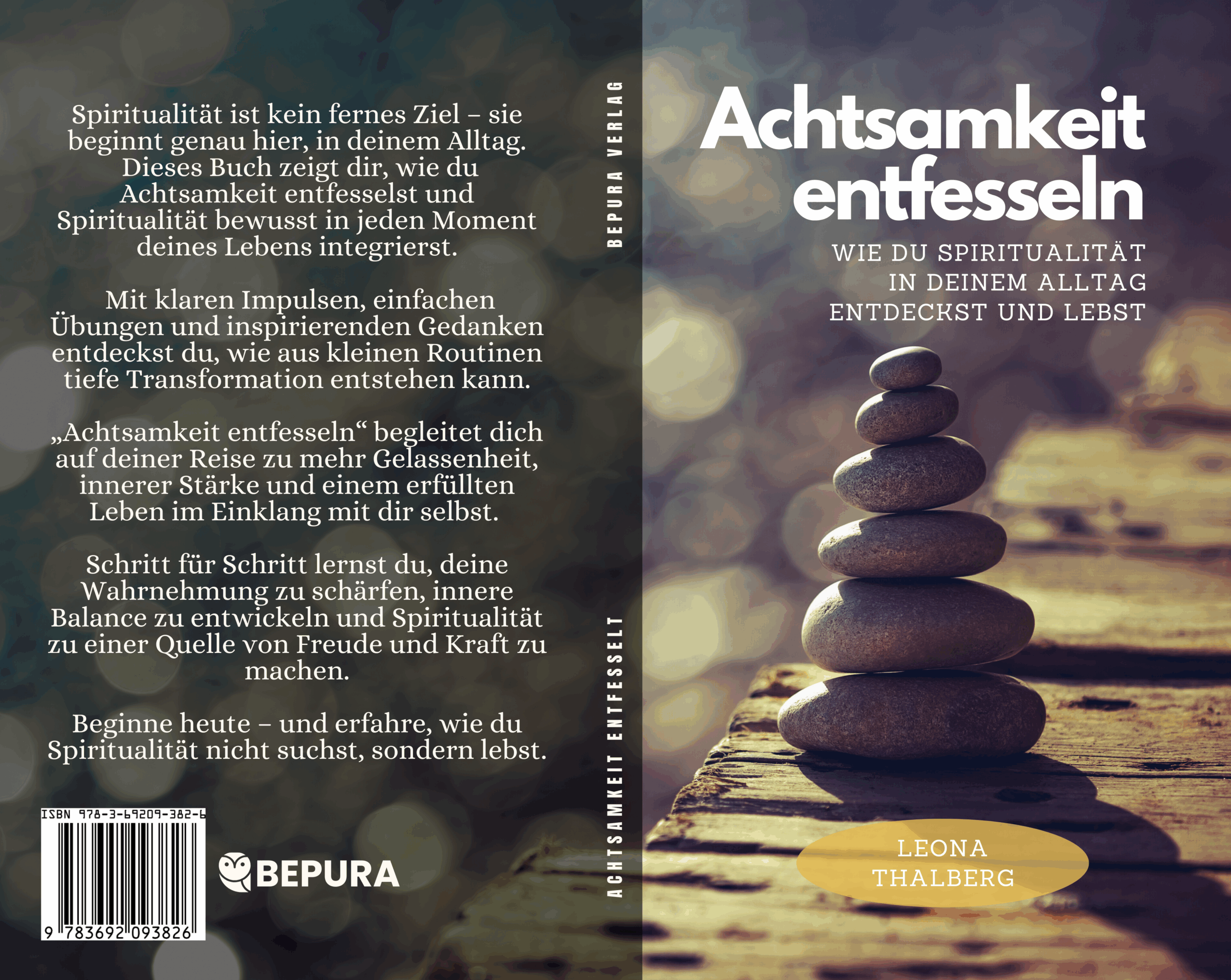 Achtsamkeit entfesseln - Wie du Spiritualität in deinem Alltag entdeckst und lebst 2 Cover