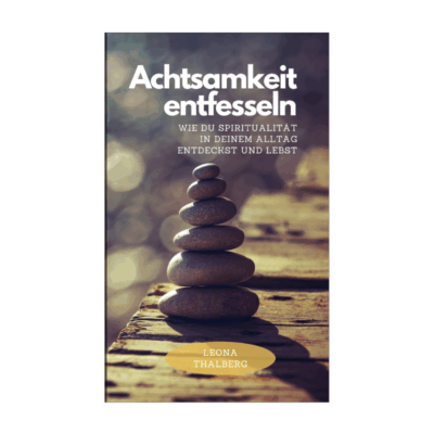 Achtsamkeit entfesseln