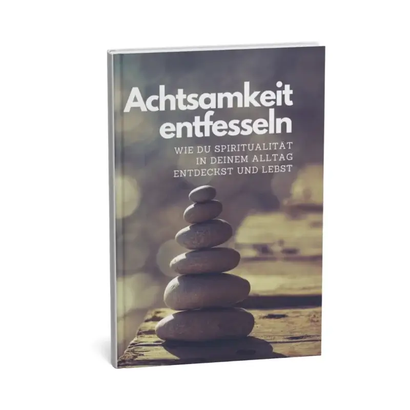 Achtsamkeit entfesseln