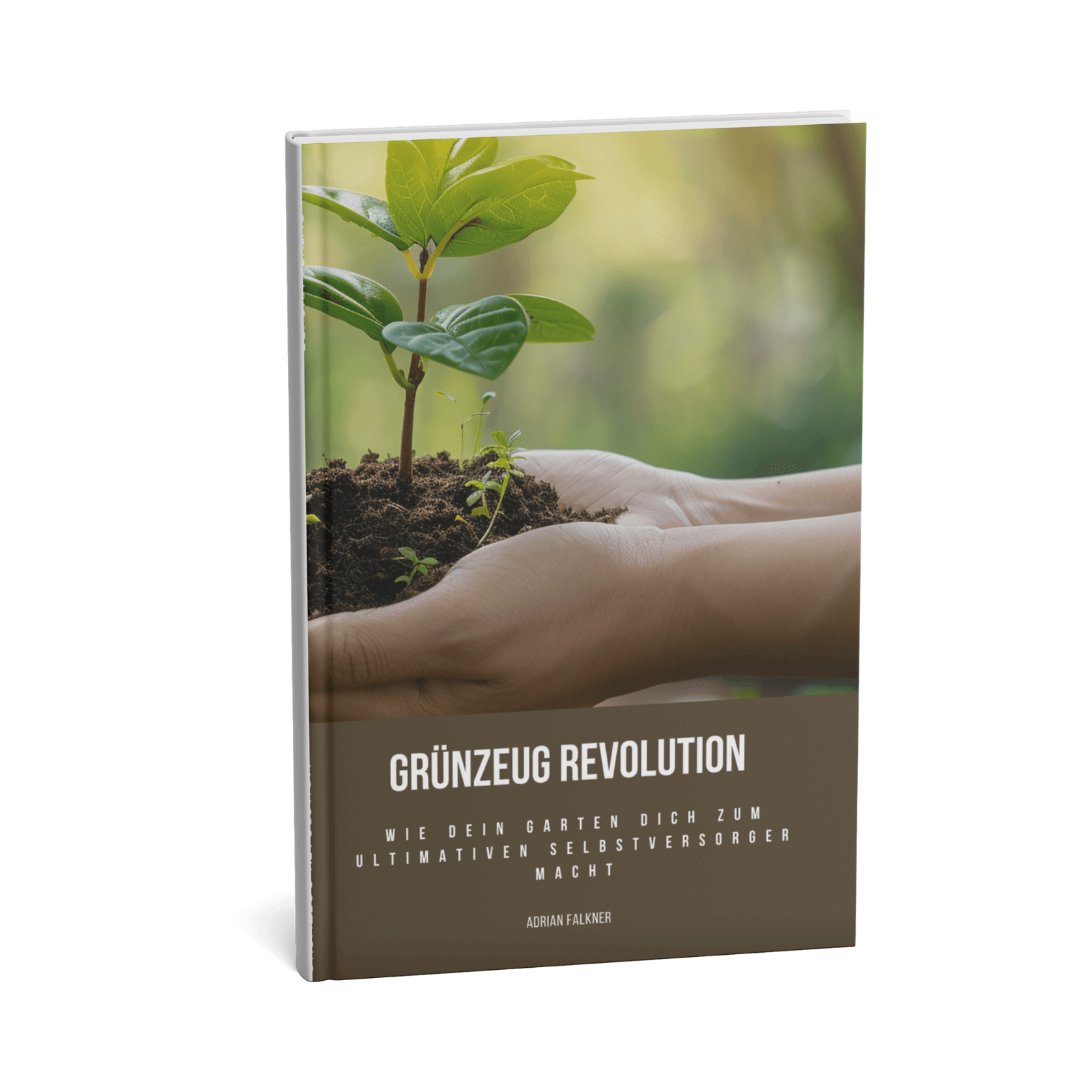 Grünzeug Revolution || Wie dein Garten dich zum ultimativen Selbstversorger macht 3 Grünzeug Revolution – Wie dein Garten dich zum ultimativen Selbstversorger macht