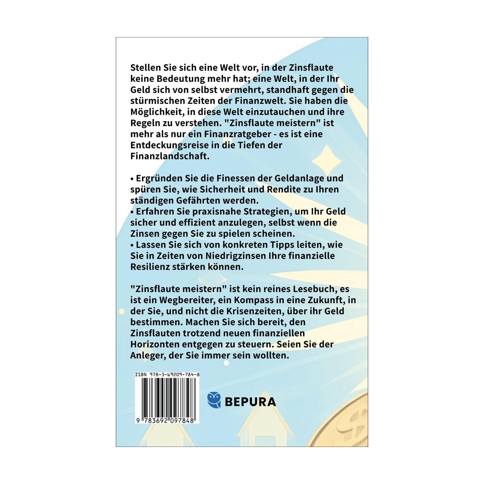 Zinsflaute meistern || Wie Sie Ihr Geld effektiv anlegen und Zinsen maximieren trotz Krisenzeiten 2 Zinsflaute meistern Rückseite