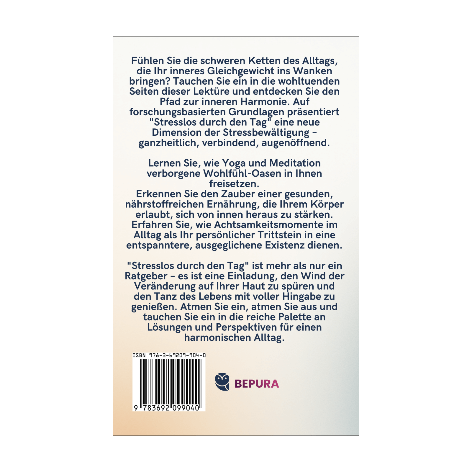 Stresslos durch den Tag || Ganzheitliche Strategien und effektive Übungen für einen harmonischen Alltag 2 Stresslos durch den Tag Rückseite