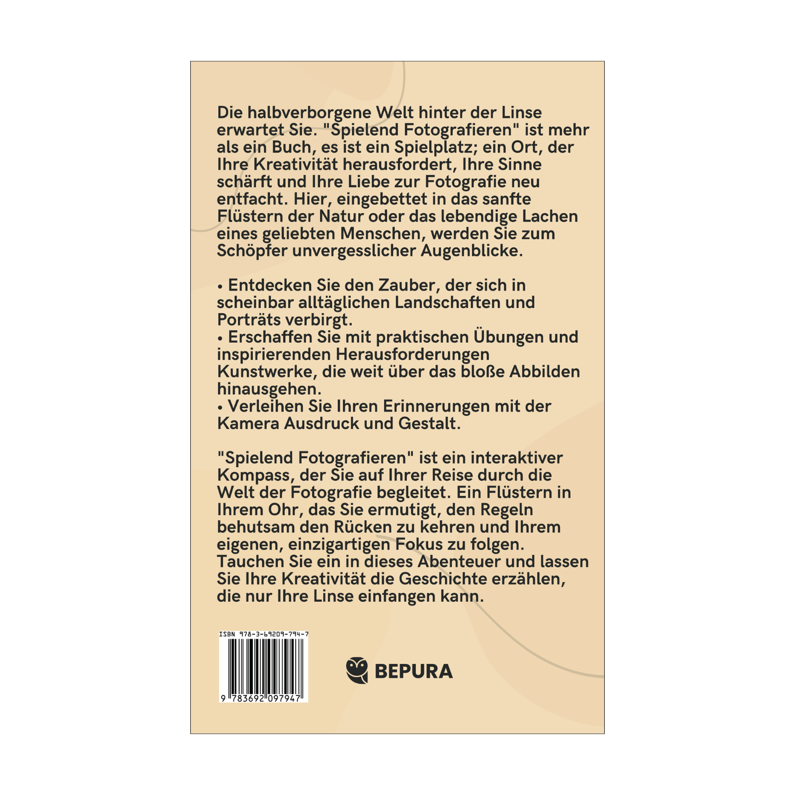 Spielend Fotografieren - Entdecke Deine Kreativität mit Porträts, Landschaften und Mehr || Ein interaktiver Guide für Neugierige 2 Spielend Fotografieren Rückseite