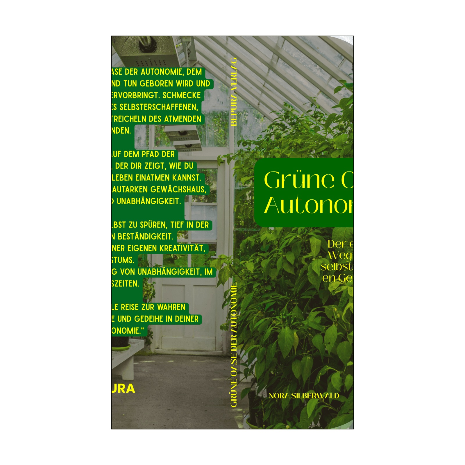 Grüne Oase der Autonomie || Der emotionale Weg zu deinem selbstversorgenden Gewächshaus 2 Grüne Oase der Autonomie Rückseite