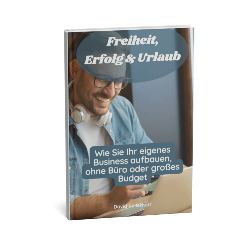 Freiheit, Erfolg & Urlaub