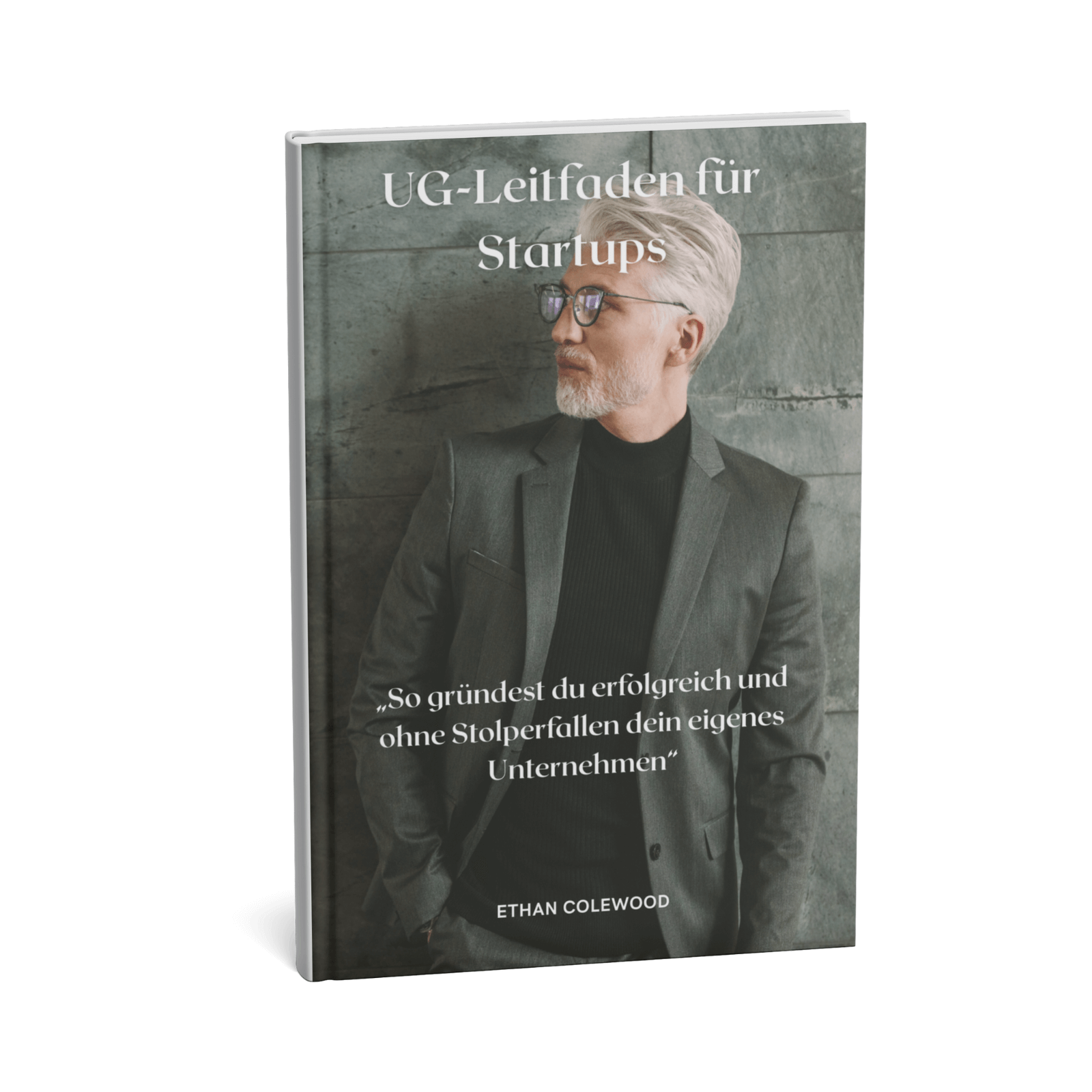 UG-Leitfaden für Startups || So gründest du erfolgreich und ohne Stolperfallen dein eigenes Unternehmen 3 UG-Leitfaden für Startups – Unternehmensgründung ohne Stolperfallen