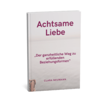 Achtsame Liebe
