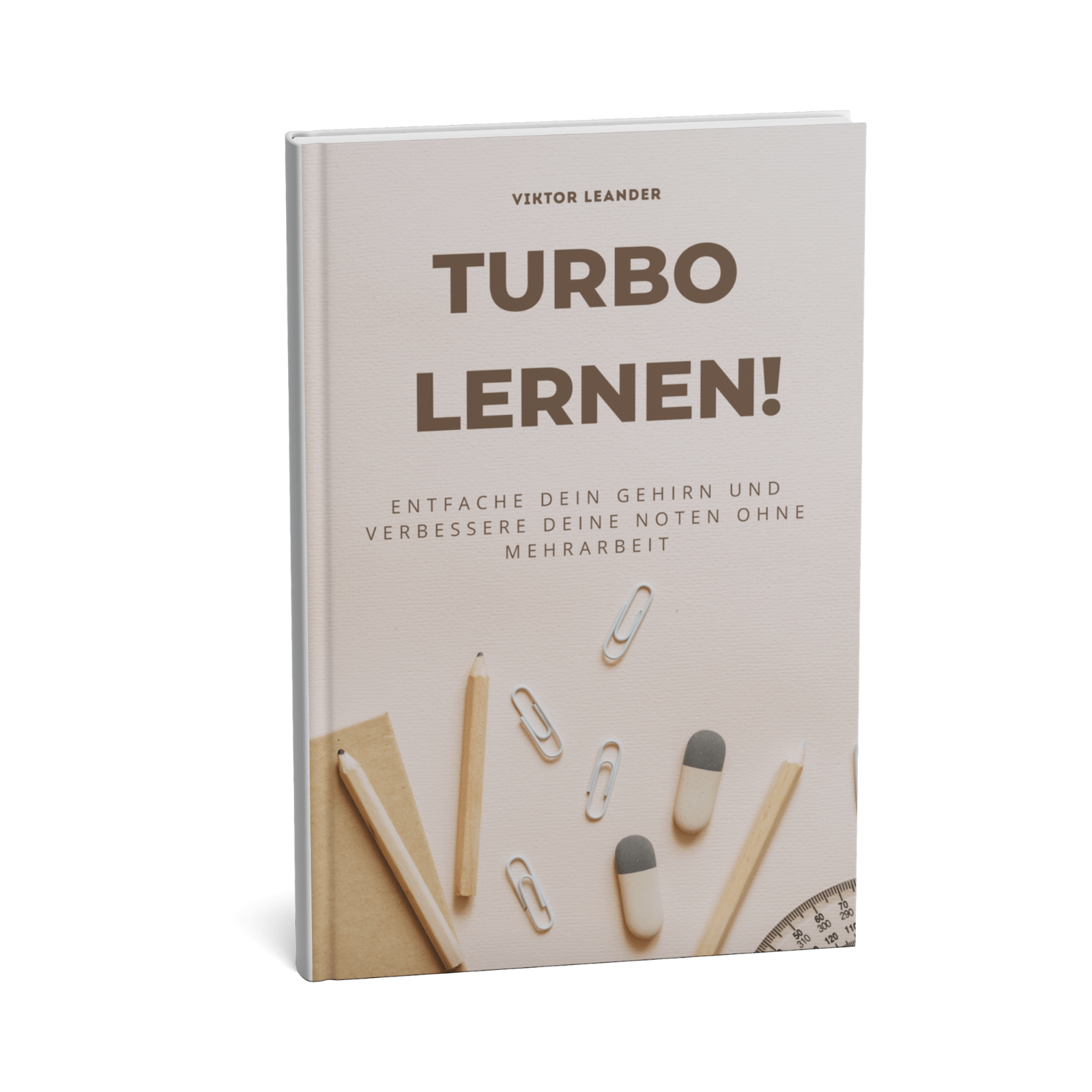 Turbo-Lernen || Entfache dein Gehirn und verbessere deine Noten ohne Mehrarbeit 3 Turbo-Lernen – Entfache dein Gehirn und verbessere deine Noten ohne Mehrarbeit
