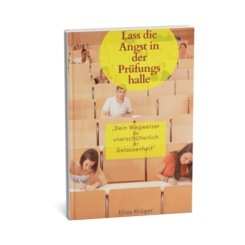 Lass die Angst in der Prüfungshalle