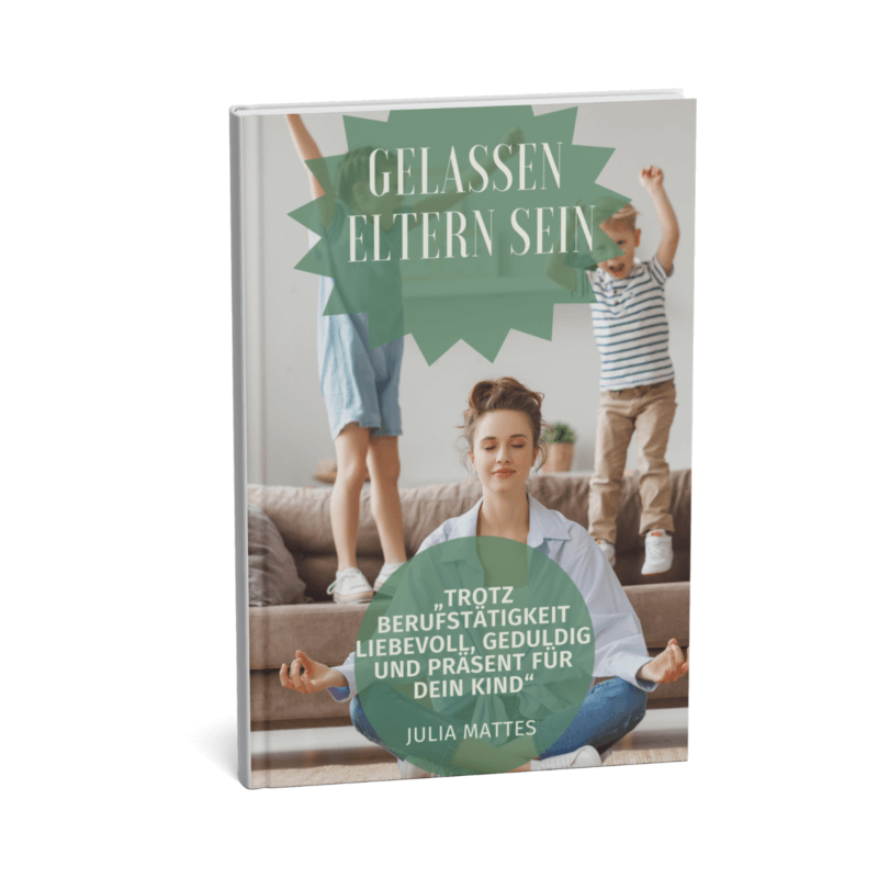Gelassenheit Eltern sein