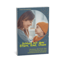 Schluss mit dem Eltern-Kind-Chaos