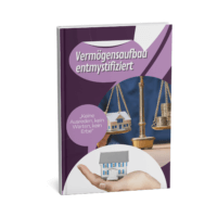Vermögensaufbau entmystifiziert
