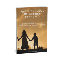 Familienglück im grünen Paradies