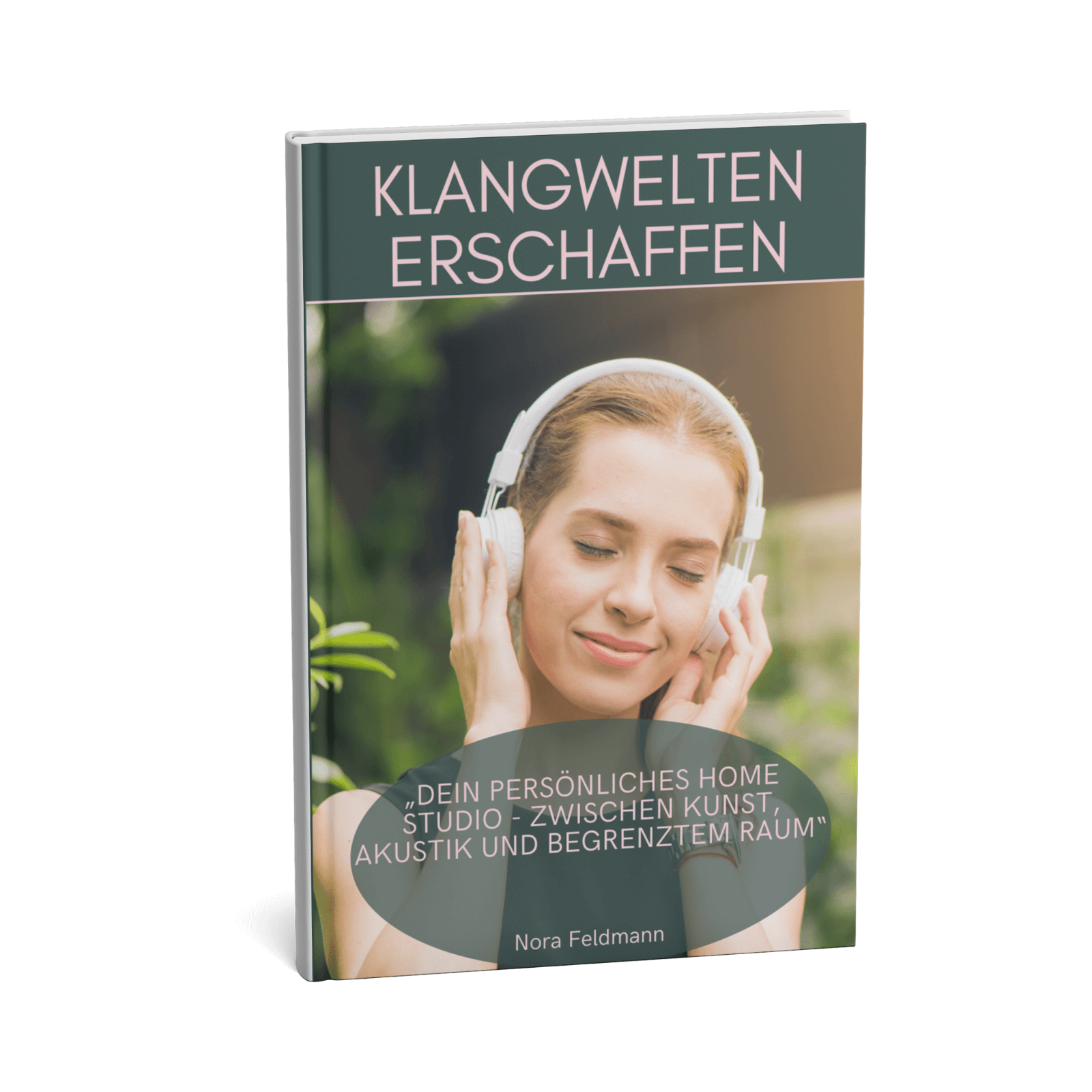 Klangwelten erschaffen - Dein persönliches Home Studio - Zwischen Kunst, Akustik und begrenztem Raum 1 Klangwelten erschaffen