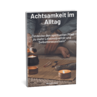 Achtsamkeit im Alltag